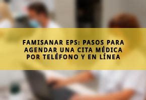 famisanar citas medicas en linea|zoom